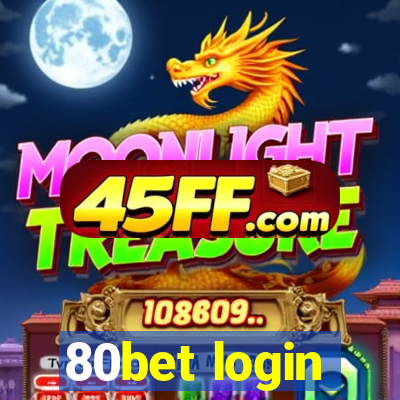 80bet login